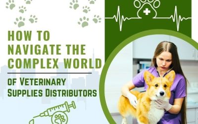 How To Navigate The Complex World Of Veterinary Supplies Distributors